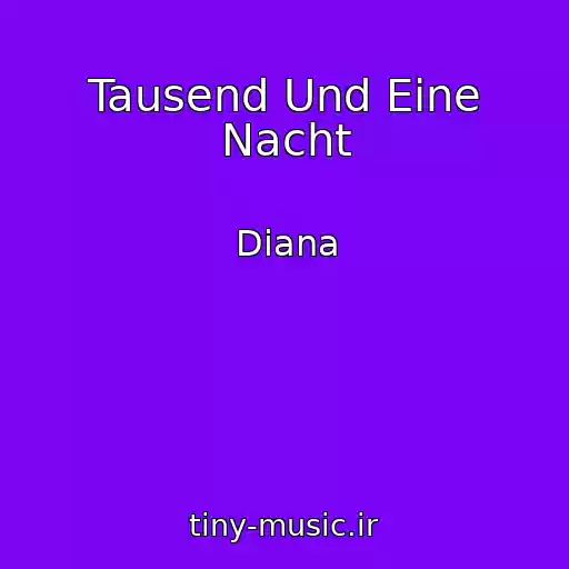 کاور آهنگ Tausend Und Eine Nacht از Diana