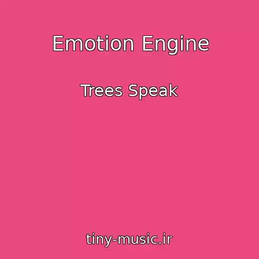 کاور آهنگ Emotion Engine از Trees Speak
