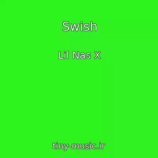کاور آهنگ Swish از Lil Nas X