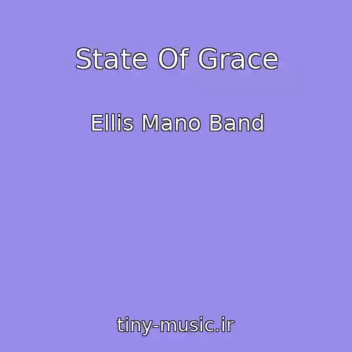 کاور آهنگ State Of Grace از Ellis Mano Band