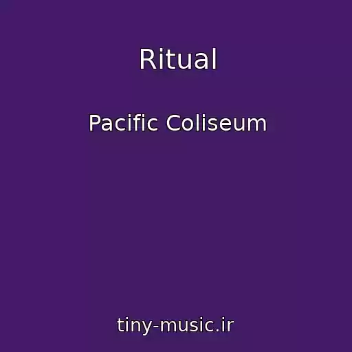 کاور آهنگ Ritual از Pacific Coliseum