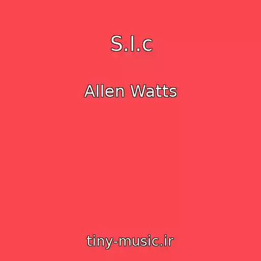کاور آهنگ S.l.c از Allen Watts