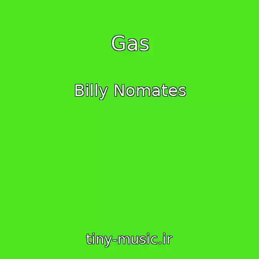 کاور آهنگ Gas از Billy Nomates