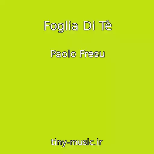 کاور آهنگ Foglia Di Tè از Paolo Fresu