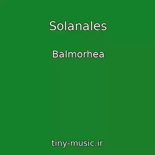 کاور آهنگ Solanales از Balmorhea