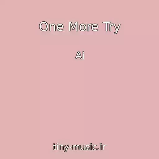 کاور آهنگ One More Try از Ai