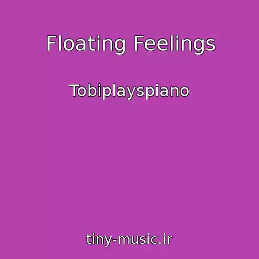 کاور آهنگ Floating Feelings از Tobiplayspiano