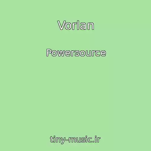 کاور آهنگ Vorlan از Powersource