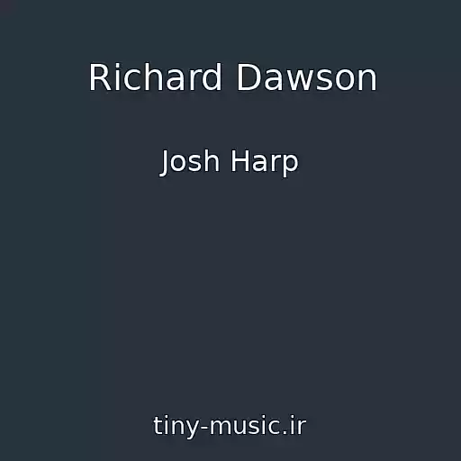 کاور آهنگ Richard Dawson از Josh Harp
