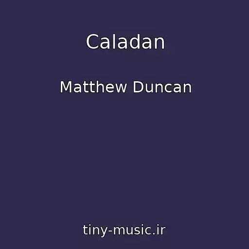 کاور آهنگ Caladan از Matthew Duncan