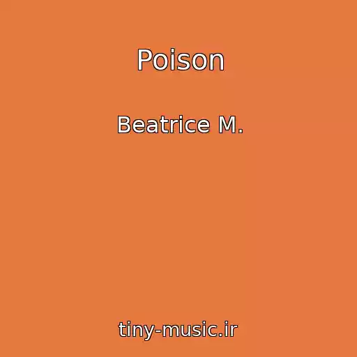 کاور آهنگ Poison از Beatrice M.