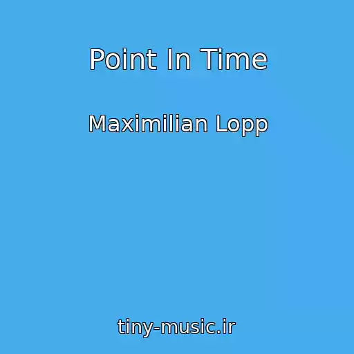 کاور آهنگ Point In Time از Maximilian Lopp