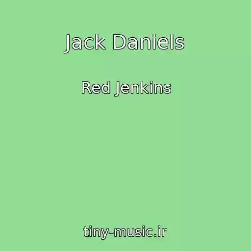 کاور آهنگ Jack Daniels از Red Jenkins