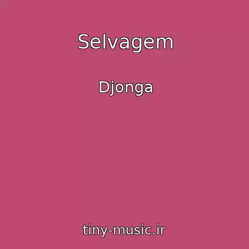 کاور آهنگ Selvagem از Djonga