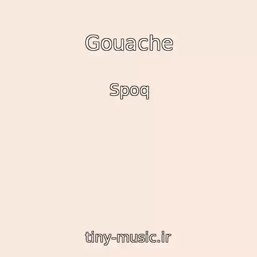 کاور آهنگ Gouache از Spoq