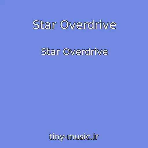 کاور آهنگ Star Overdrive از Star Overdrive