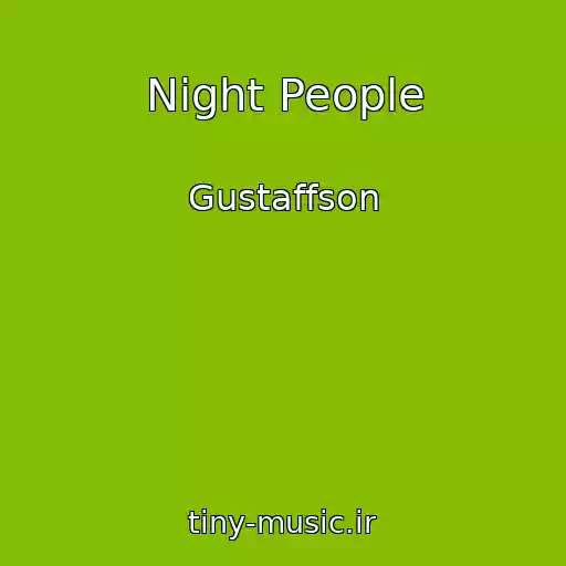 کاور آهنگ Night People از Gustaffson