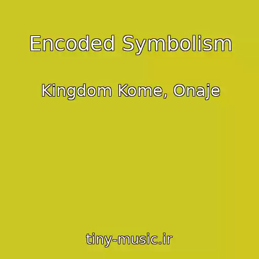 کاور آهنگ Encoded Symbolism از Kingdom Kome, Onaje