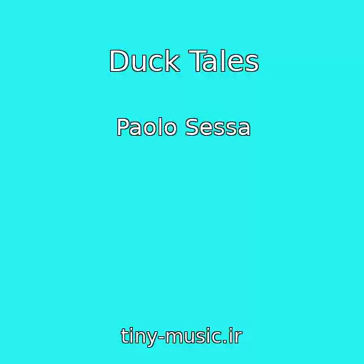 کاور آهنگ Duck Tales از Paolo Sessa