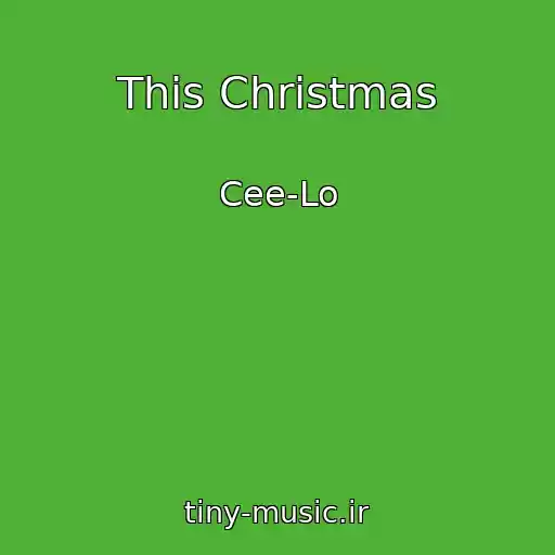 کاور آهنگ This Christmas از Cee-Lo