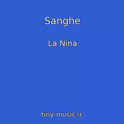 کاور آهنگ Sanghe از La Nina