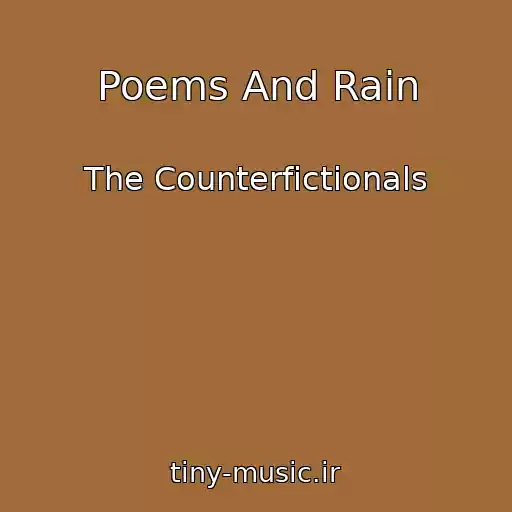 کاور آهنگ Poems And Rain از The Counterfictionals