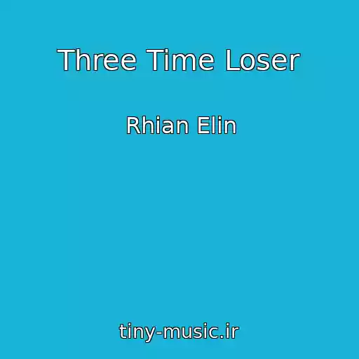 کاور آهنگ Three Time Loser از Rhian Elin