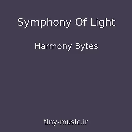کاور آهنگ Symphony Of Light از Harmony Bytes