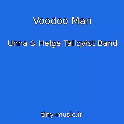 کاور آهنگ Voodoo Man از Unna & Helge Tallqvist Band