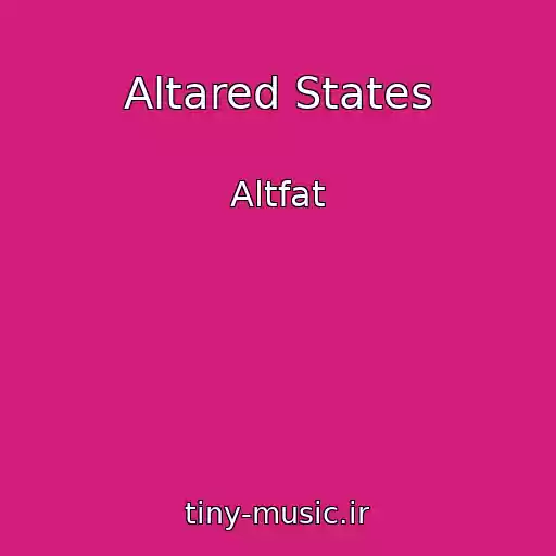 کاور آهنگ Altared States از Altfat