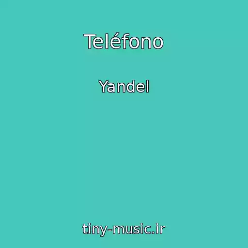 کاور آهنگ Teléfono از Yandel