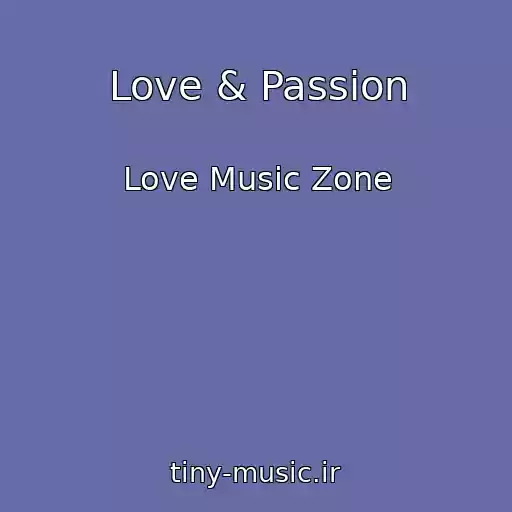 کاور آهنگ Love & Passion از Love Music Zone