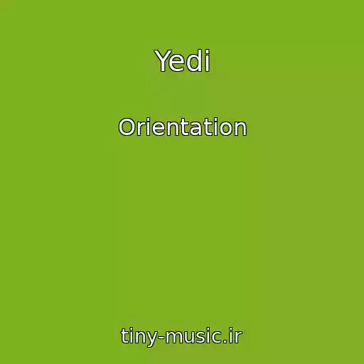 کاور آهنگ Yedi از Orientation