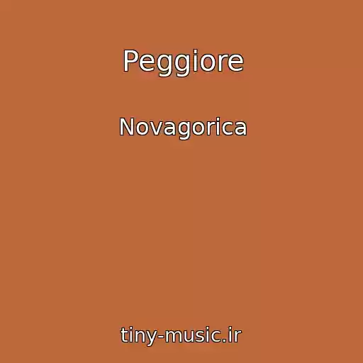 کاور آهنگ Peggiore از Novagorica