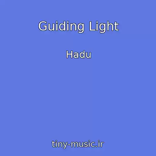 کاور آهنگ Guiding Light از Hadu