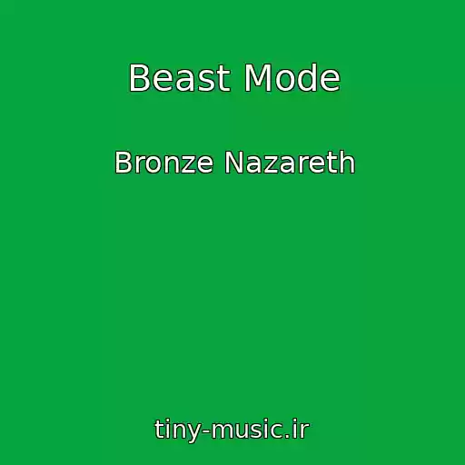 کاور آهنگ Beast Mode از Bronze Nazareth