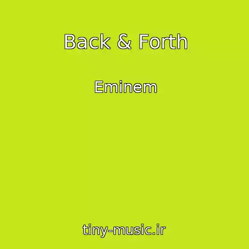 کاور آهنگ Back & Forth از Eminem