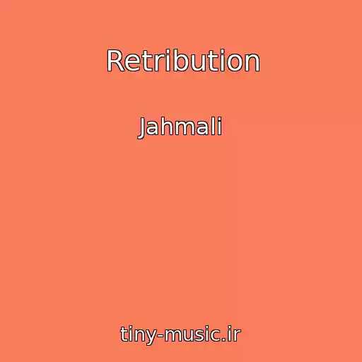 کاور آهنگ Retribution از Jahmali