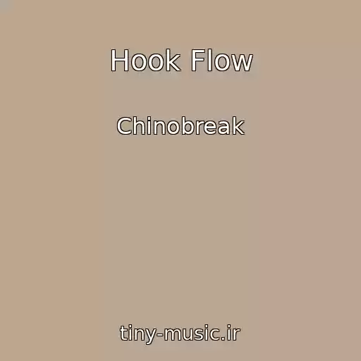 کاور آهنگ Hook Flow از Chinobreak