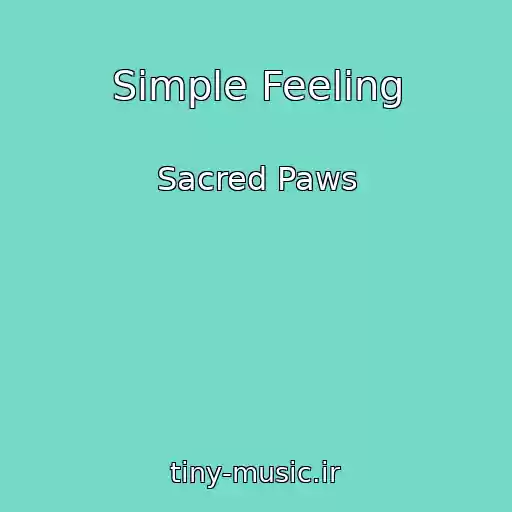کاور آهنگ Simple Feeling از Sacred Paws