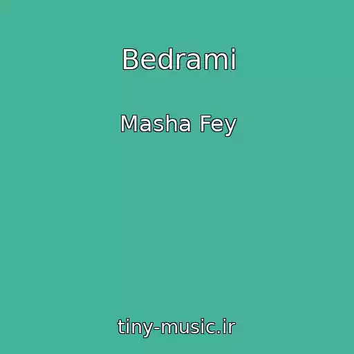 کاور آهنگ Bedrami از Masha Fey