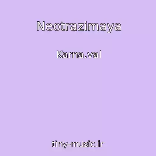 کاور آهنگ Neotrazimaya از Karna.val