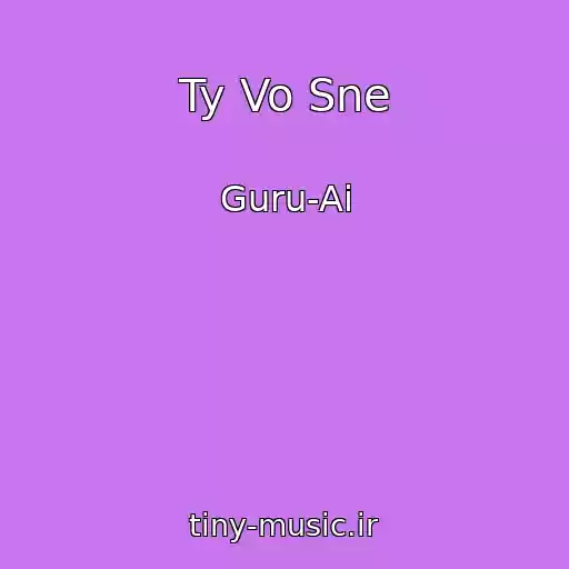 کاور آهنگ Ty Vo Sne از Guru-Ai