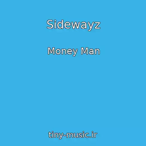 کاور آهنگ Sidewayz از Money Man