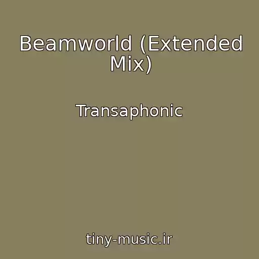 کاور آهنگ Beamworld (Extended Mix) از Transaphonic