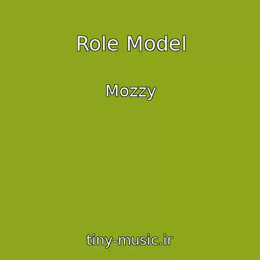 کاور آهنگ Role Model از Mozzy
