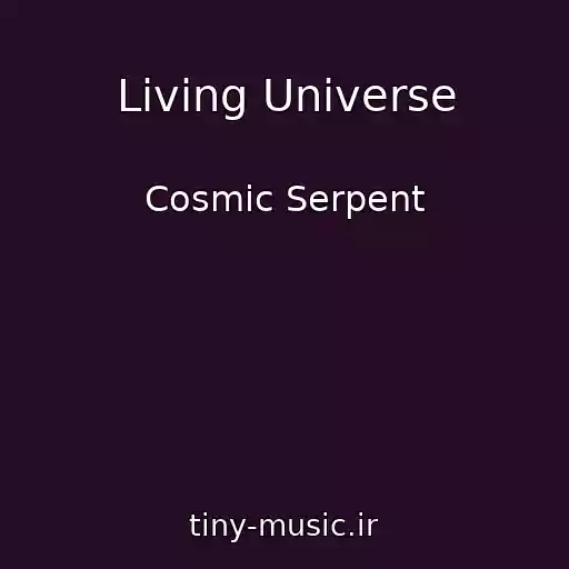کاور آهنگ Living Universe از Cosmic Serpent