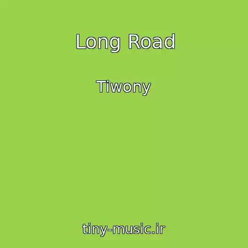 کاور آهنگ Long Road از Tiwony