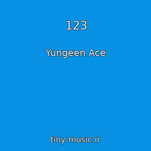 کاور آهنگ 123 از Yungeen Ace