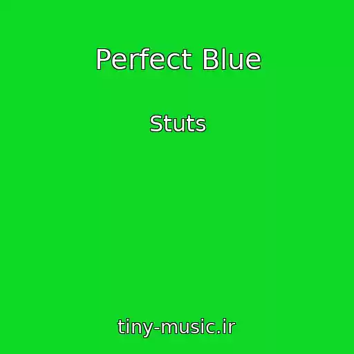 کاور آهنگ Perfect Blue از Stuts